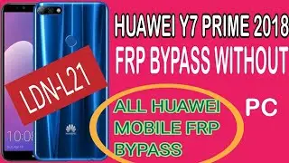 Huawei y7 prime 2018 frp bypass / Ldn-l21 frp bypass 2023