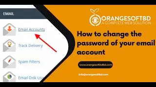 How to change the password of your email account with Orange Soft BD