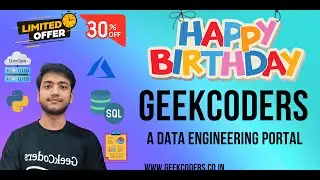 Data Engineering Courses | Celebrate @GeekCoders  Success with 30% Off! | Happy Birthday |