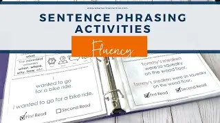 Sentence Phrasing Activities | Help Students Build Fluency