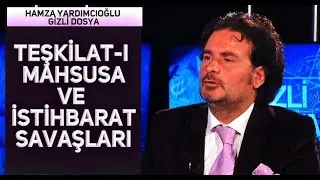 İstihbarat Savaşları - Hakan Yılmaz Çebi - Gizli Dosya - Hamza Yardımcıoğlu