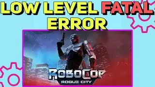 How To Fix RoboCop: Rogue City Fatal Error Crash | RoboCop Rogue City Fatal Error Fixed