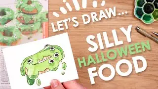 Creepy, Slimy, Weird Food.... LET'S DRAW IT!