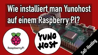 Wie installiere ich Yunohost auf einem Raspberry Pi 4 / 5? Die perfekte Self-Hosting Lösung