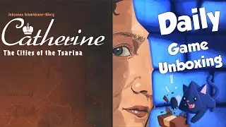 Catherine: The Cities of the Tsarina - Daily Game Unboxing