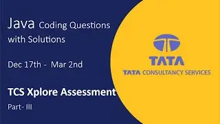 TCS Java Coding questions with Solutions | TCS proctored Assessment | TCS Xplore Assessment Part-III