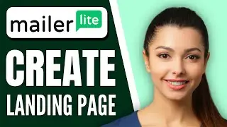 How to Create a Landing Page in MailerLite | Easy to Follow Tutorial 2024