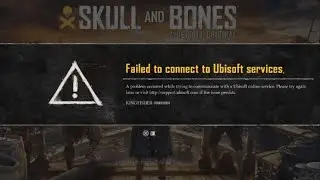 How To Resolve Skull and Bones Error Code KINGFISHER-00000004?