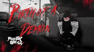 Birth of a Demon | Mighty Omega