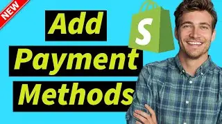 How To Add Payment Methods On Shopify In 2024 (Shopify Payment methods)