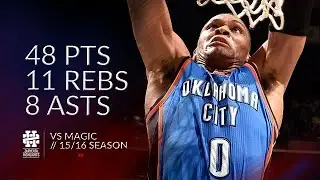 Russell Westbrook 48 pts 11 rebs 8 asts v Magic 15/16 season