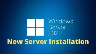 Windows Server 2022 Installation