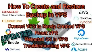 Create and Restore Backup in VPS / Reset VPS / Reinstall OS in VPS / Troubleshooting VPS / New VPS