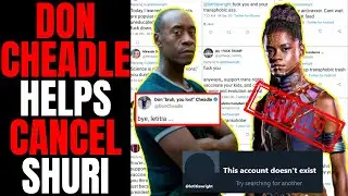 Don Cheadle Helps CANCEL Marvel Co-Star Letitia Wright | Deletes Twitter After Woke Mob Attack