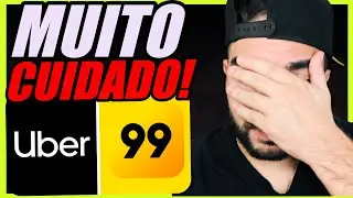 ATENÇÃO! NÃO FAÇA ISSO MOTORISTA UBER 99