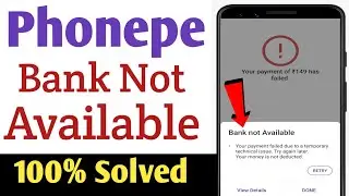 Phonepe bank not available problem solved