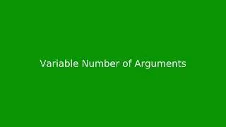 Chapter 7: Variable Number of Arguments