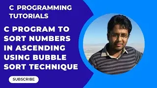 C program to sort numbers in ascending or descending order using Bubble sort technique Part-39