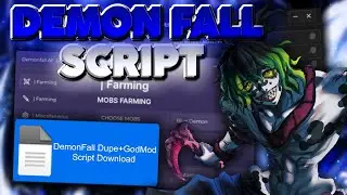 Demon Fall SCRIPT NO KEY [ INF STAMINA - GODMOD - DUPE - AUTO FARM ] MOBILE/PC