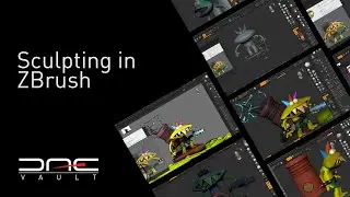 DAE Vault - Sculpting in ZBrush