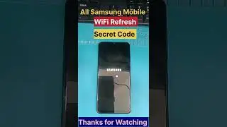 All Samsung Mobile WiFi Refresh Secret Code || Thanks for Watching || #youtubeshorts #shorts