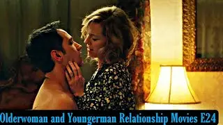 Olderwoman and youngerman relationship movies E24 || Film Explaind by A1 Updates