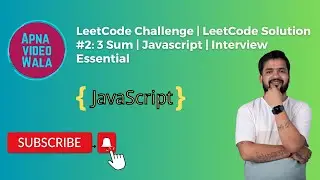 LeetCode Challenge | LeetCode Solution #2: 3 Sum | Javascript | Interview Essential