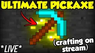 *LIVE* Creating The BEST PICKAXE! (Mad Creatter's Realm)