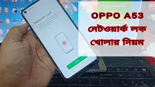 OPPO A53 COUNTRY UNLOCK SOLUTION