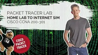 Packet Tracer Home Lab to Internet Simulation | Cisco CCNA 200-301