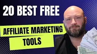 Free Affiliate Marketing - From $0 to Profit: 20 Powerful Free Tools to Launch Your Affiliate Biz