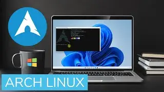 How to Install Arch Linux on Windows Subsystem for Linux 2 on Windows 11 Arch Linux WSL 2