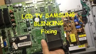 Samsung LCD 26R86BD -NO Power TV Blinking on/off- Motherboard Repair