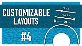 Customizable Layouts - Unity Indie Game Devlog #4