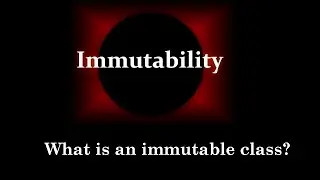 IQ 31: What is an immutable class?
