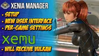 Xenia Manager - Per-Game Settings + UI Setup - Xemu Will Receive Vulkan API Soon