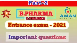 Most important MCQ B pharma, d.pharma || entrance exam questions 2021