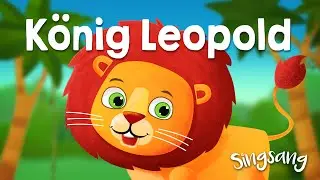 König Leopold – Singsang – Lieder für Kinder