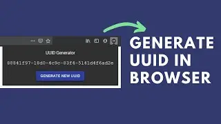 Ep 7: Generate UUID in browser || 9 useful code snippets for everyday JavaScript development