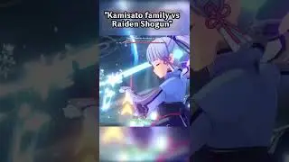 Kamisato Family vs Raiden 