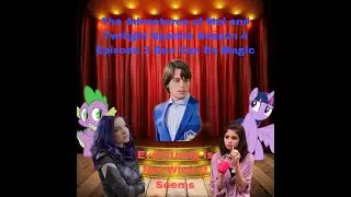 The Adventures of Mal and Twilight Sparkle Season 4 Episode 4 Ben Can Do Magic