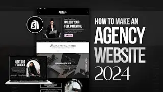 Shopify Agency Website Tutorial | Homepage Agency Design Tips 2024