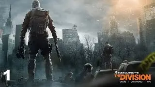 Tom Clancy's The Division прохождение - Часть 1 (Обучение)