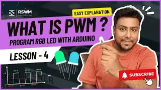 PWM in Arduino - Easy Hindi Explanation | RGB LED With Arduino