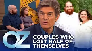 Couples Who Lost Half of Themselves in a Good Way | Oz Weight Loss