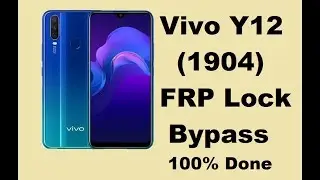 Vivo Y12(1904) FRP Lock BYPASS,Without Any Box Or Tool,