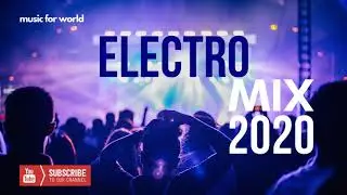 😃 Electro MIX - 2020