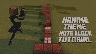 👺Hanime Theme - Minecraft Note Block Tutorial👺