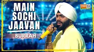 Main Sochi Jaavan | Burrah | MTV Hustle 03 REPRESENT