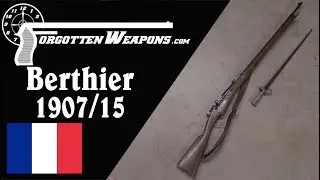 Model 1907/15 Berthier: The WW1 Standard Infantry Rifle